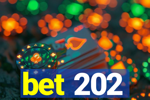 bet 202